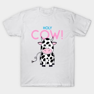 FUNNY Cow Gift Holy Cow Funny Saying T-Shirt